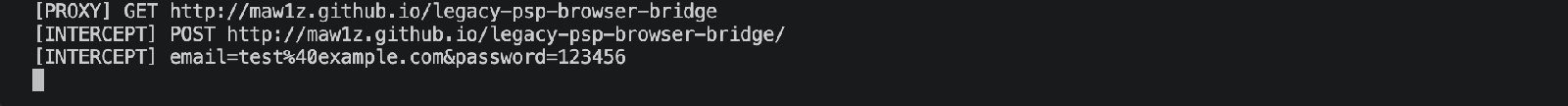 Proxy terminal output showing the intercepted POST body with test email and password in cleartext